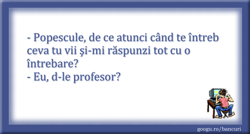 Bancuri despre scoala 10