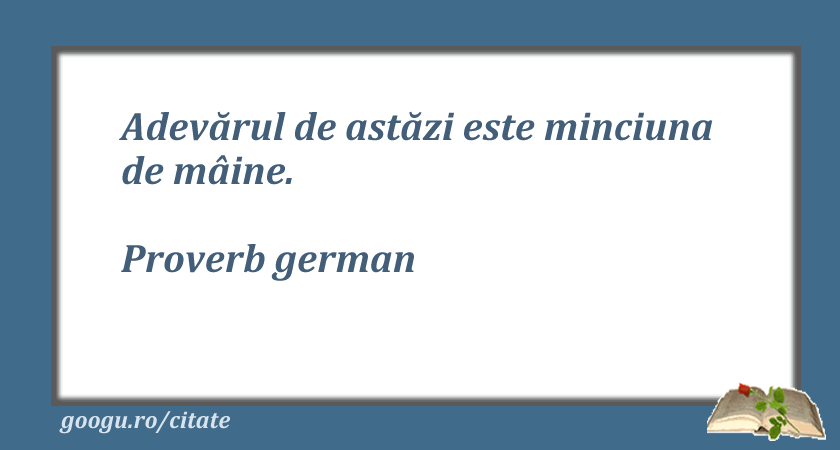 Proverb german despre adevar