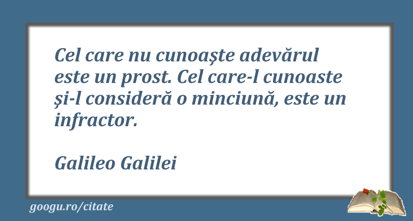Citat despre adevar (Galileo Galilei)