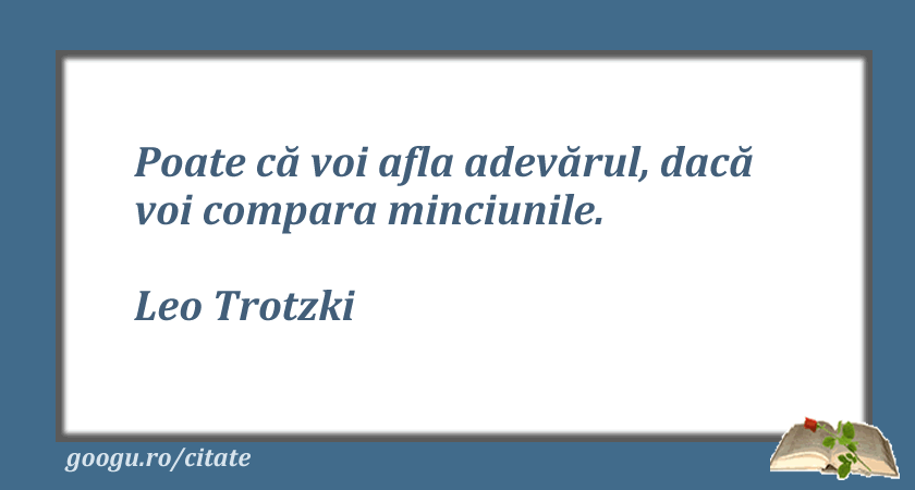 Citat despre adevar (Leo Trotzki)